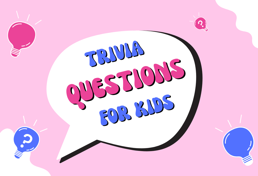 100 Trivia Questions For Kids With Answers 2025