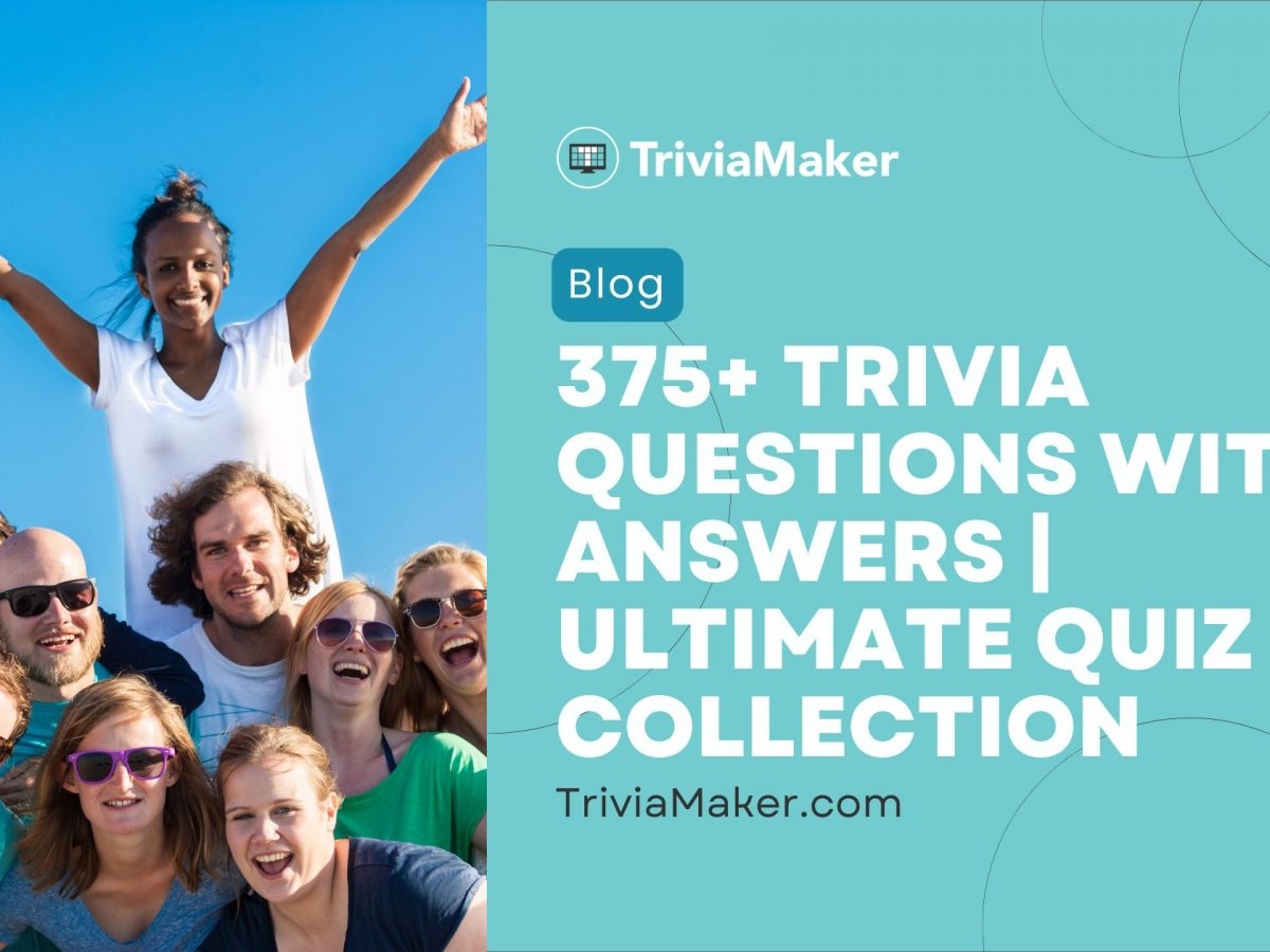 375 Trivia Questions With Answers Bet You Can t Get All 
