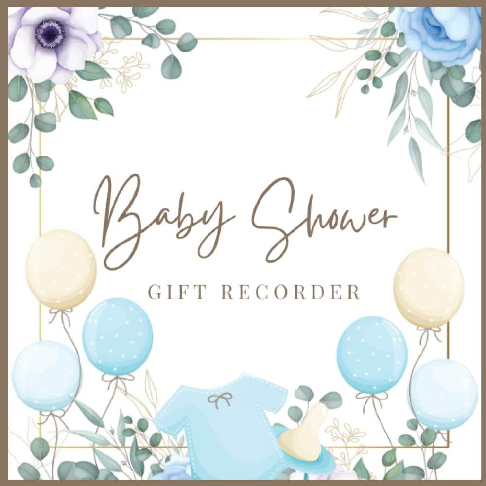 Amazon Baby Shower Gift Recorder Gift Record Keeper To Track Gifted Presents And Thank You Card Check List Gift Tracker Notebook Gift Registry For Boy Girl 9798813016622 Guest Books Gemey 