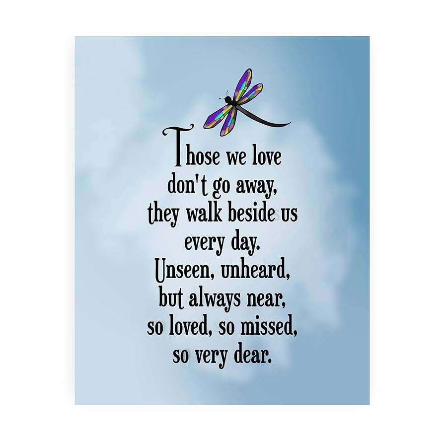 Those We Love DonT Go Away Printable