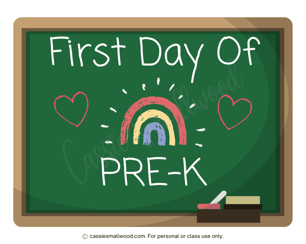 First Day Of Pre K Printable Sign