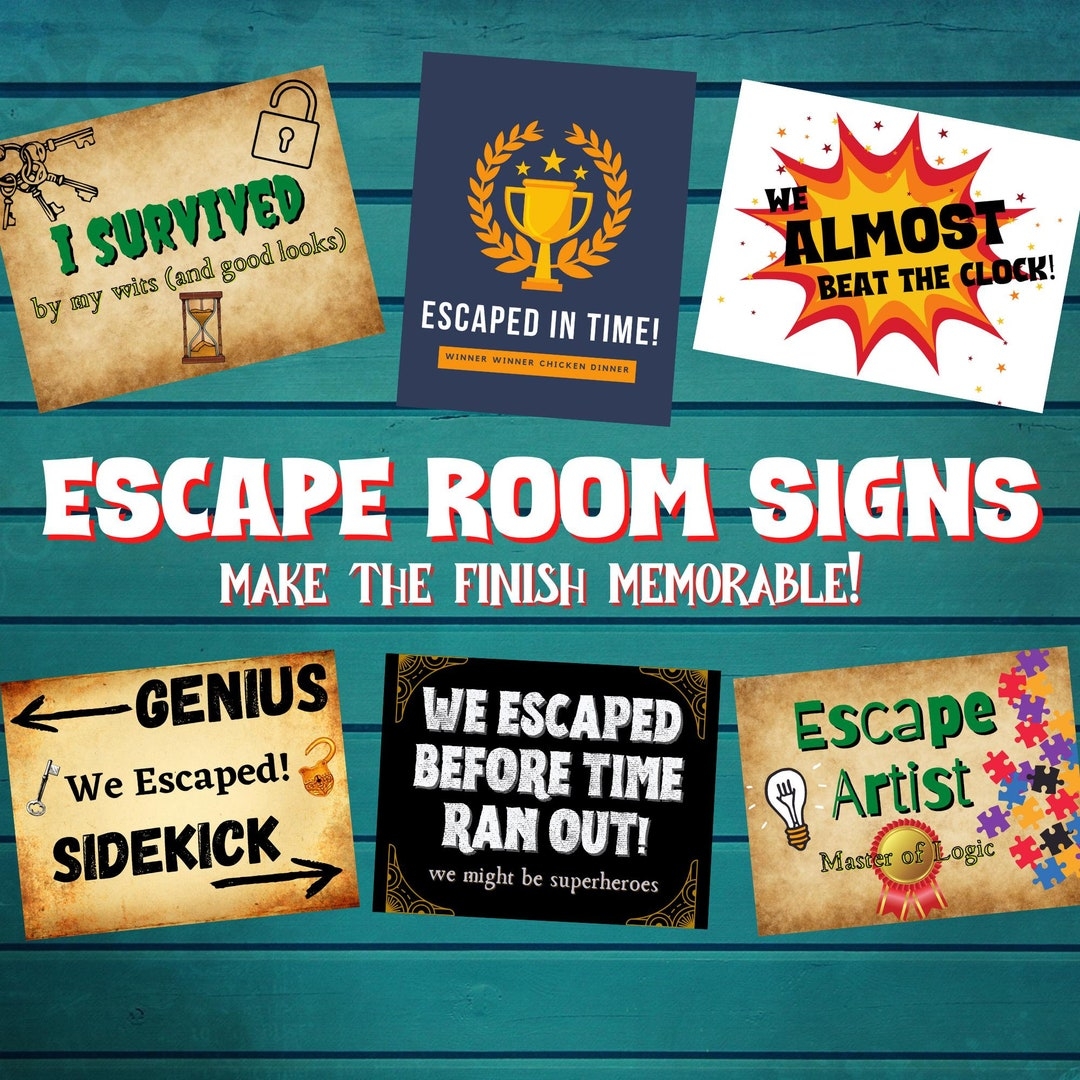 Escape Room Photo Op Printable Signs Funny End Of Escape Game Group Picture Props Etsy