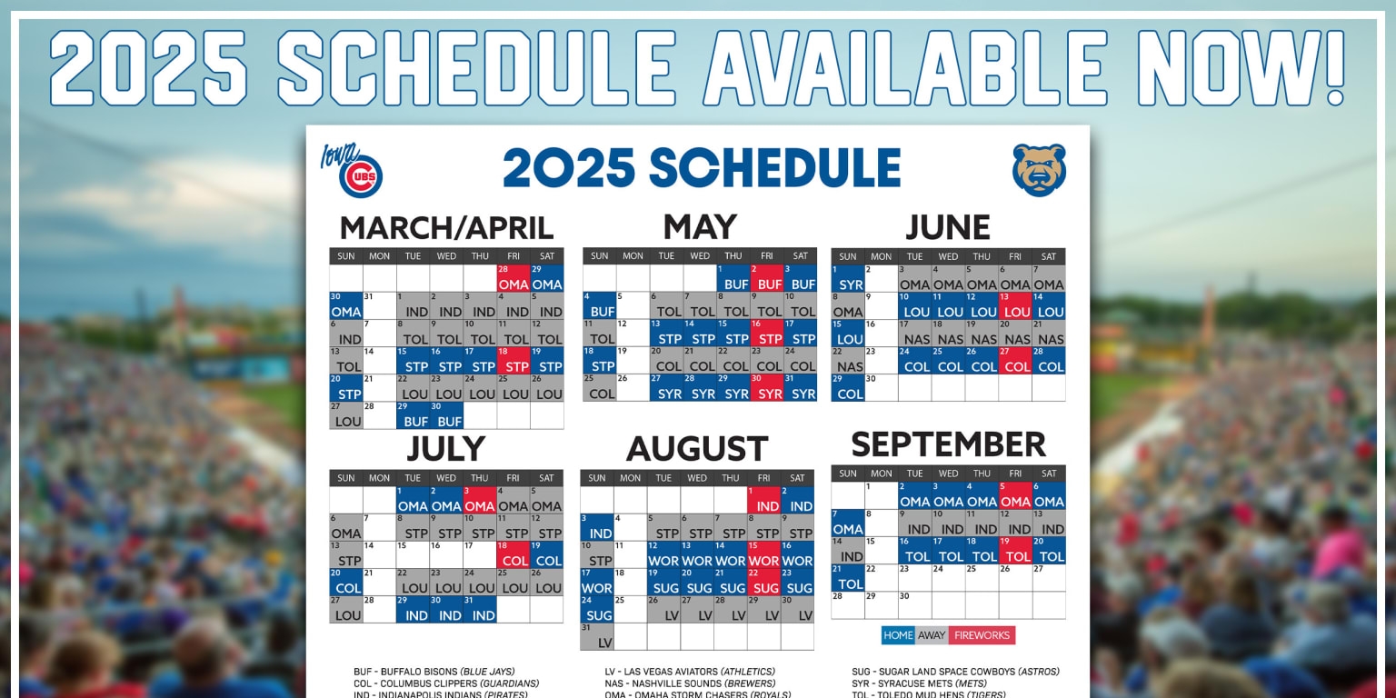 IOWA CUBS RELEASE 2025 SCHEDULE Cubs