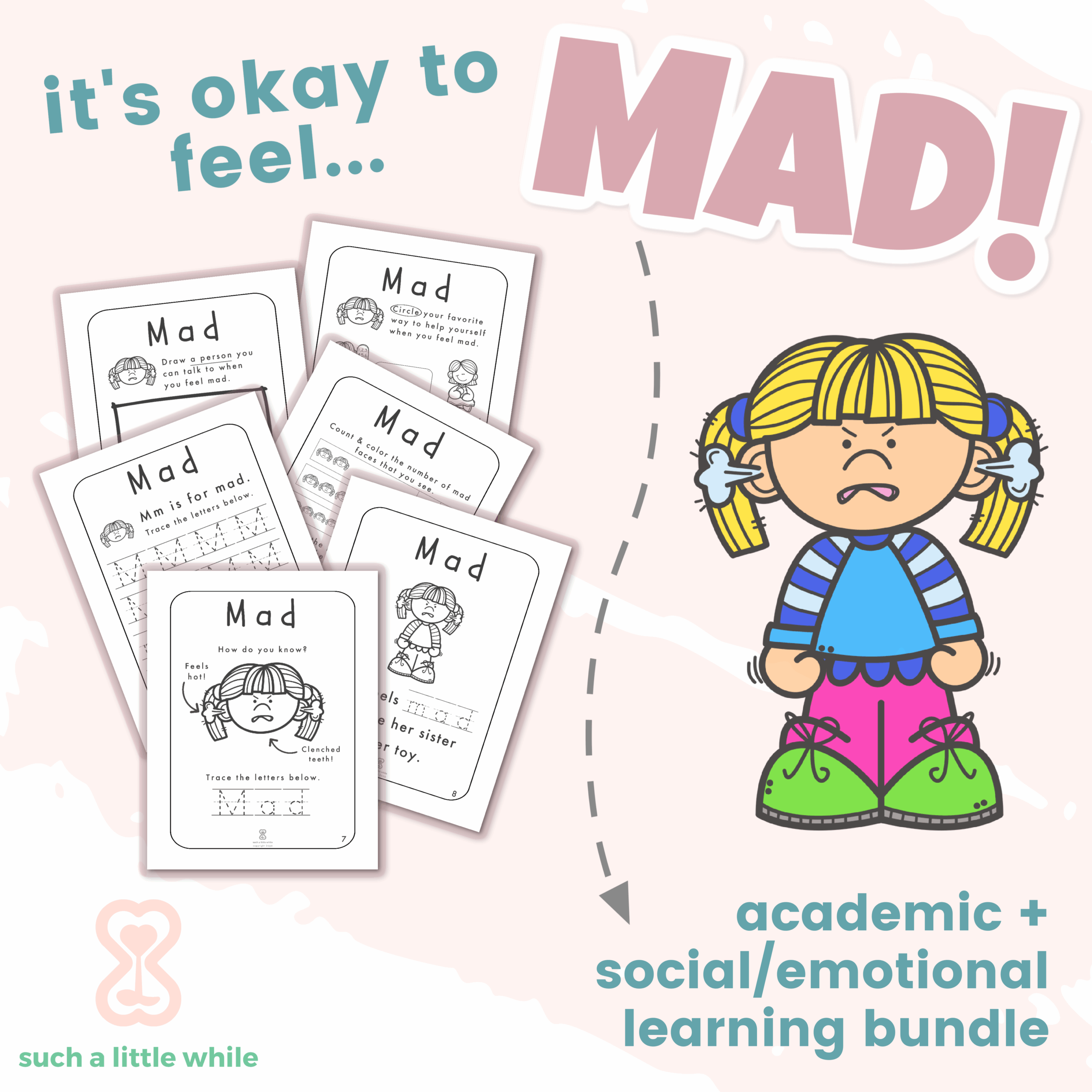 It s Okay To Feel MAD Anger Worksheets For Kids PDF Such A Little While
