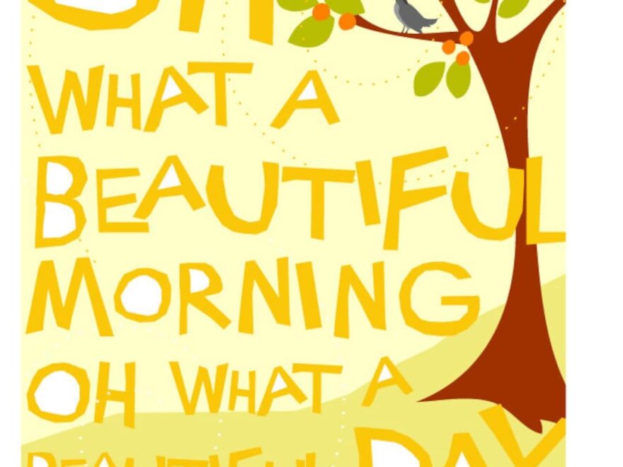 Oh What A Beautiful Morning Print 11 X 17 Inch Etsy