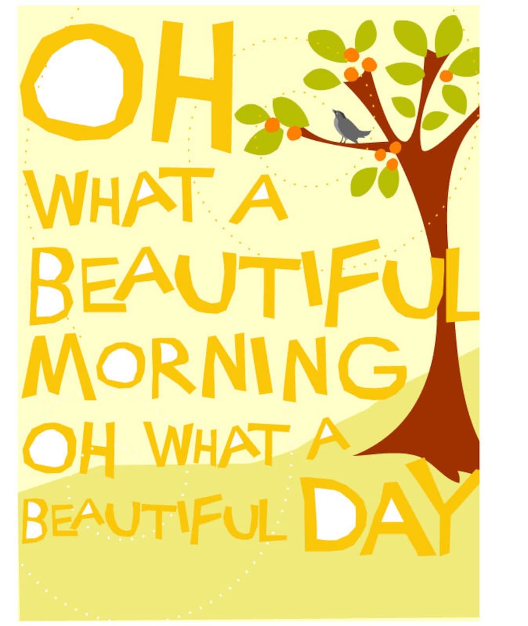 Oh What A Beautiful Morning Print 11 X 17 Inch Etsy