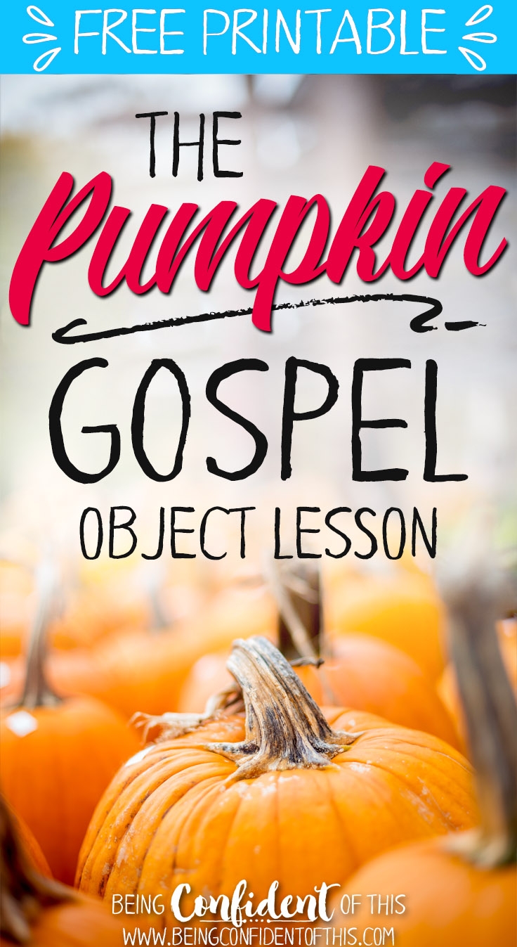The Pumpkin Gospel Being Confident Of This