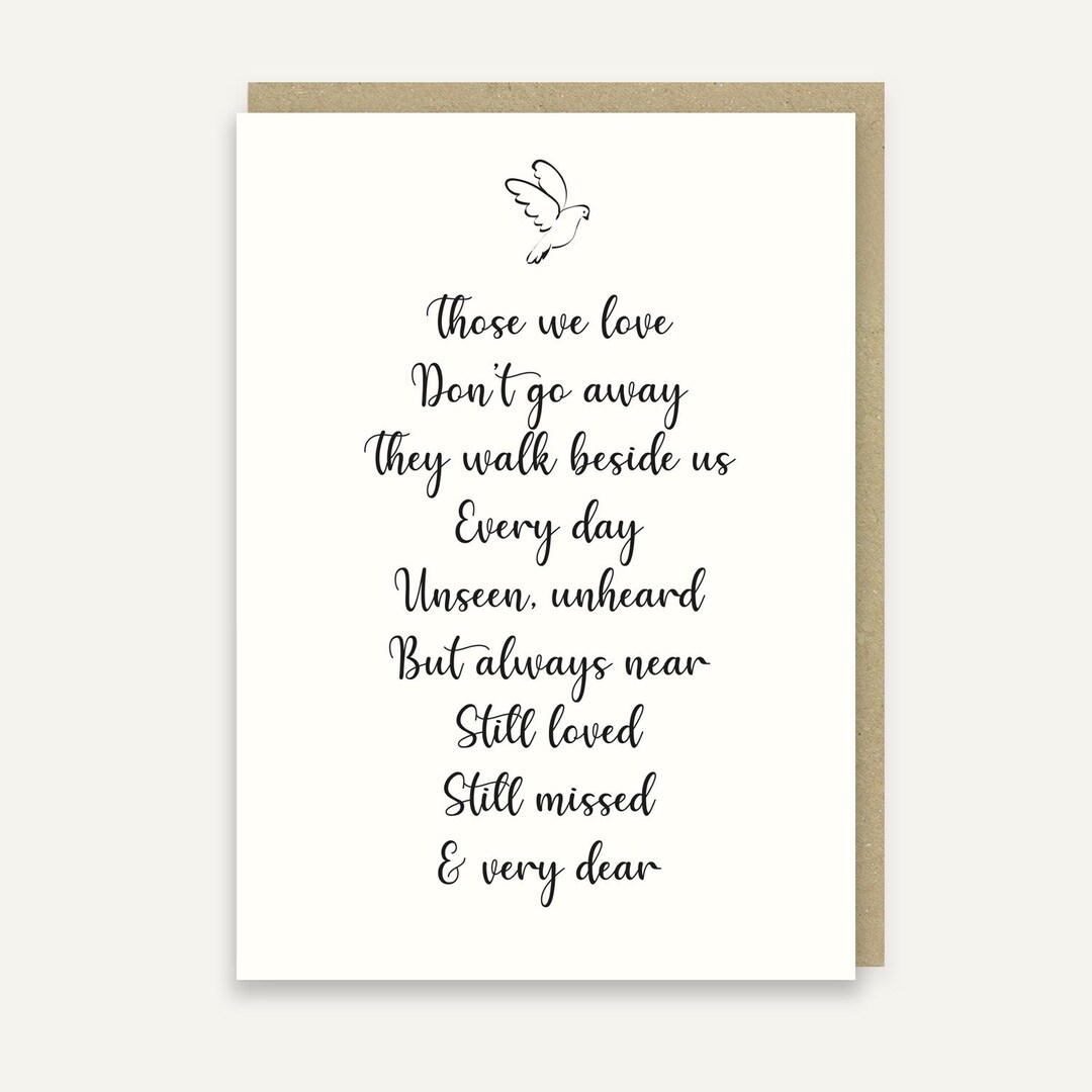 Those We Love Don t Go Away They Walk Beside Us Every Day Sympathy Card In Loving Memory Sympathy Bereavement Card Calligraphy Etsy