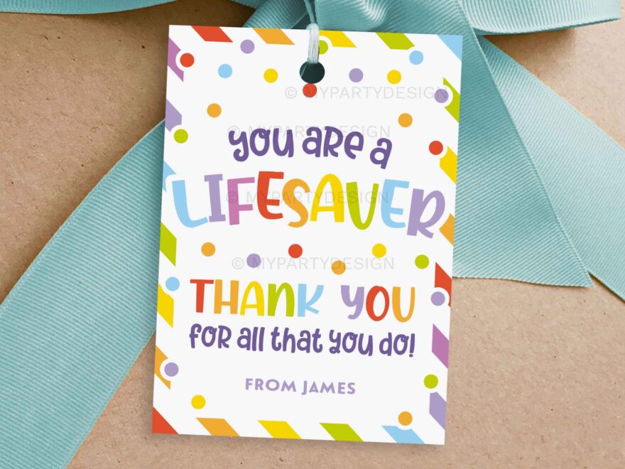 You Are A Lifesaver Gift Tag Printable PDF My Party Design
